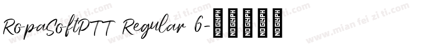RopaSoftPTT Regular 6字体转换